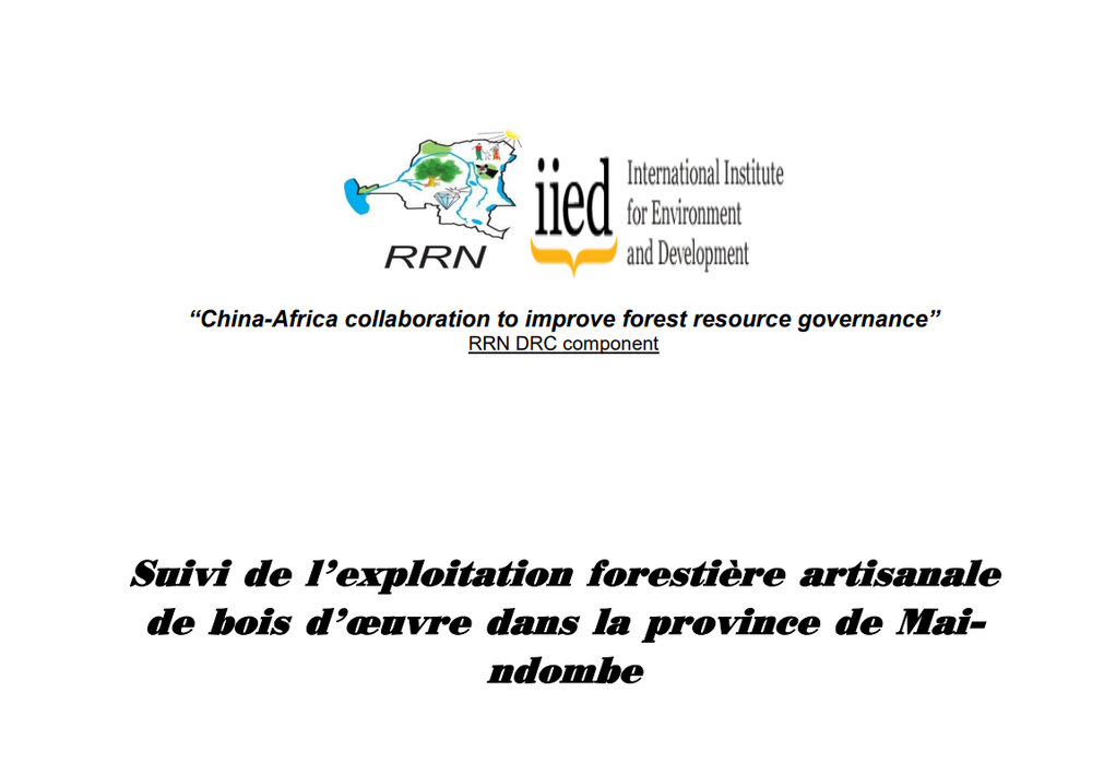 Suivi de l’exploitation forestière artisanale de bois d’œuvre dans la province de Maindombe Rapport de mission conjointe de terrain